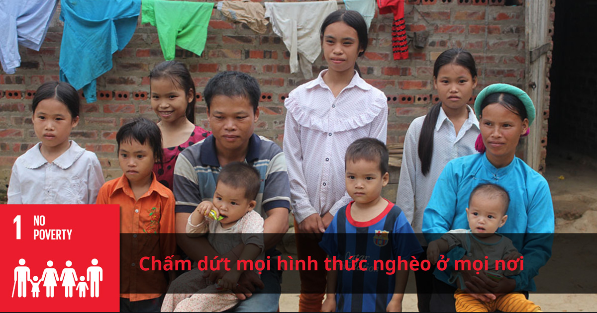 Mục tiêu 1: Xóa nghèo - No Poverty